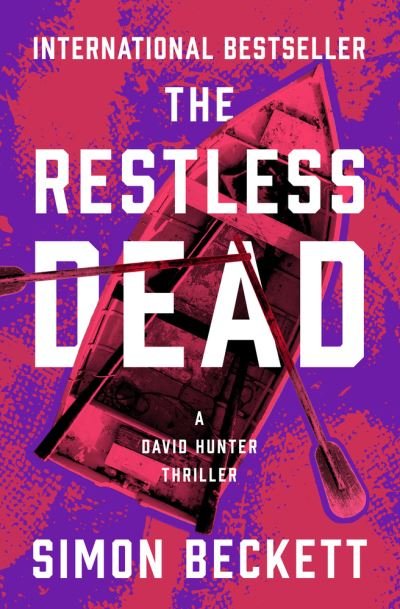 Cover for Simon Beckett · Restless Dead (Bok) (2022)