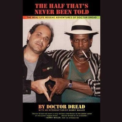 The Half That's Never Been Told - Doctor Dread - Audiobook - Urban Audiobooks - 9781504625173 - 5 maja 2015