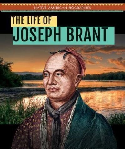 Cover for Ryan Nagelhout · The life of Joseph Brant (Bok) (2016)