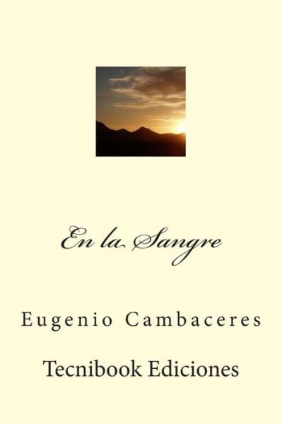 Cover for Eugenio Cambaceres · En La Sangre (Paperback Book) (2015)