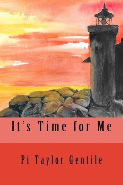 Cover for Pi Taylor Gentile · It's Time for Me (Paperback Bog) (2015)