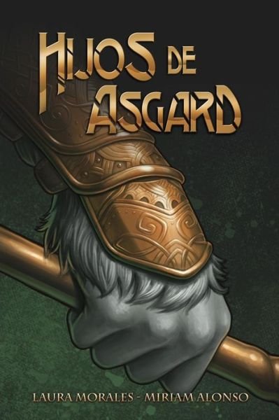 Cover for Sra Laura Morales · Hijos De Asgard (Pocketbok) (2015)