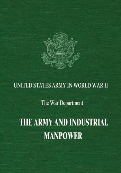 Cover for Jonathan Grossman · The Army and Industrial Manpower (Paperback Book) (2015)