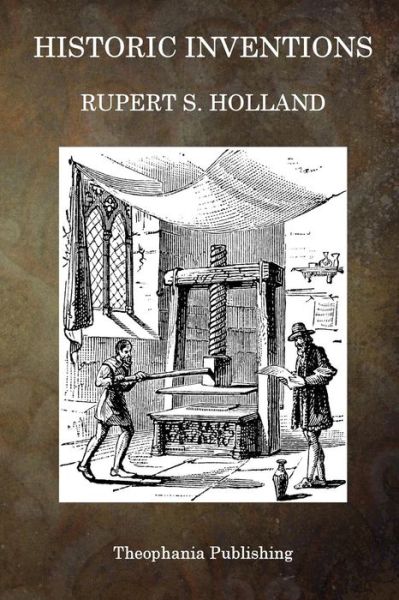 Cover for Rupert S Holland · Historic Inventions (Paperback Book) (2015)