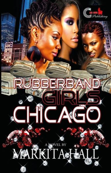 Cover for Markita Halll · RubberBand Girls Chicago (Paperback Book) (2015)