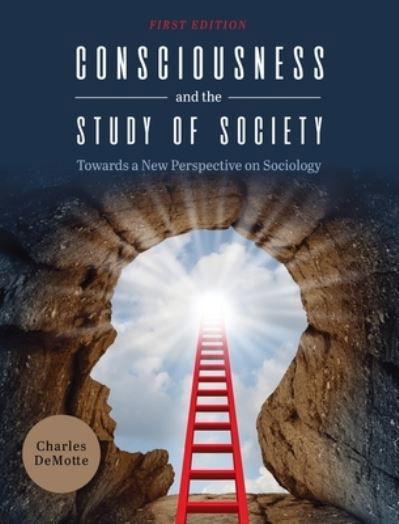 Cover for Charles Demotte · Consciousness and the Study of Society (Hardcover Book) (2020)