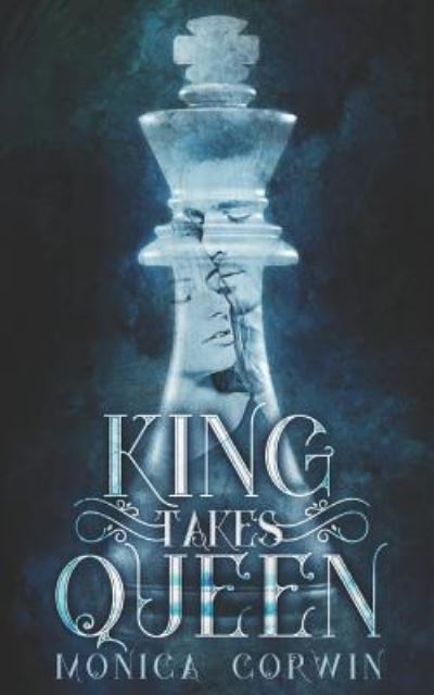 Cover for Monica Corwin · King Takes Queen (Paperback Book) (2015)