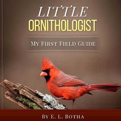 Cover for E L Botha · Little Ornithologist (Paperback Bog) (2015)