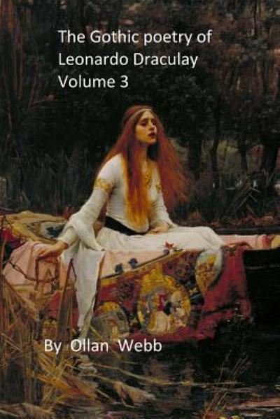 Cover for Ollan Webb · Gothic poetry of leonardo draculay volume 3 (Paperback Book) (2016)