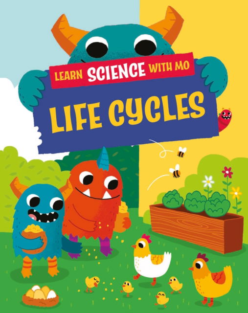 Cover for Paul Mason · Learn Science with Mo: Life Cycles - Learn Science with Mo (Innbunden bok) (2024)