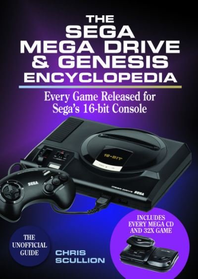 Cover for Chris Scullion · The Sega Mega Drive &amp; Genesis Encyclopedia: Every Game Released for the Mega Drive / Genesis (Taschenbuch) (2023)