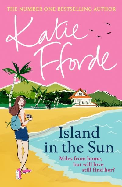 Cover for Katie Fforde · Island in the Sun (Inbunden Bok) (2024)