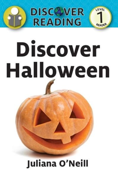 Cover for Juliana O'Neil · Discover Halloween (Pocketbok) (2017)