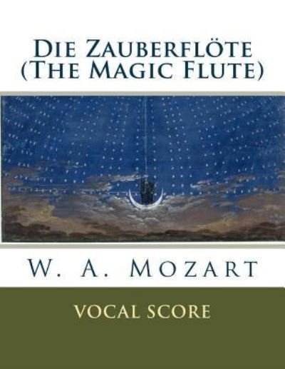 Cover for W A Mozart · Die Zauberfloete (The Magic Flute) (Pocketbok) (2016)