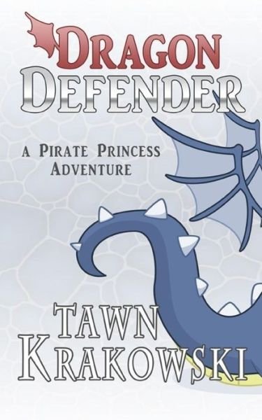 Cover for Tawn Krakowski · Dragon Defender (Paperback Bog) (2015)