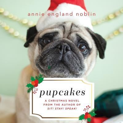 Cover for Annie England Noblin · Pupcakes Lib/E (CD) (2017)