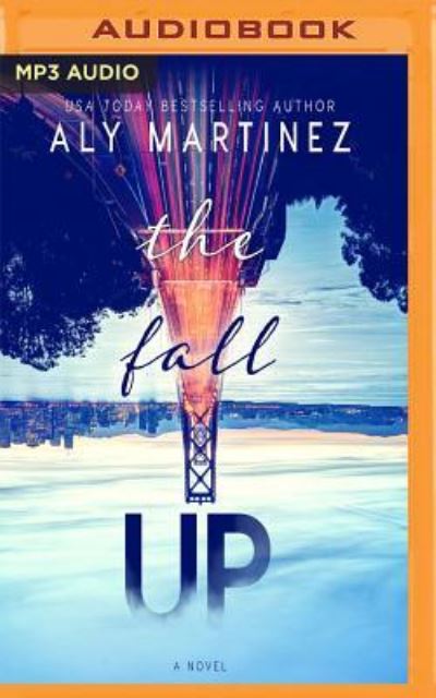 Cover for Aly Martinez · Fall Up, The (Płyta CD z plikami MP3) (2018)