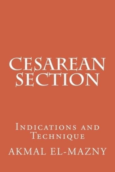 Cover for Akmal El-Mazny · Cesarean Section (Taschenbuch) (2017)
