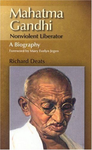 Cover for Richard Deats · Mahatma Gandhi: Non-violent Liberator, a Biography (Paperback Book) (2005)