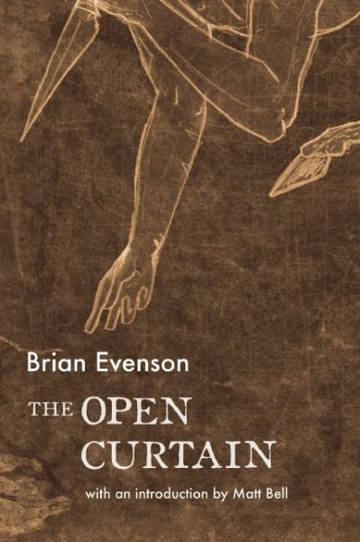 Cover for Brian Evenson · The open curtain a novel (Bok) (2016)