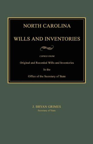 Cover for J. Bryan Grimes · North Carolina Wills and Inventories (Paperback Book) (2011)