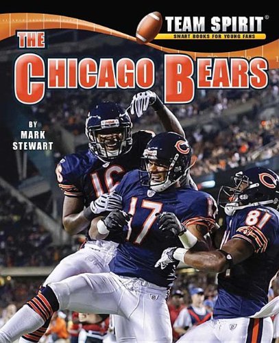 Cover for Mark Stewart · The Chicago Bears (Team Spirit (Norwood)) (Hardcover Book) [Rev Upd edition] (2012)
