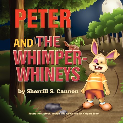 Cover for Sherrill S. Cannon · Peter and the Whimper-whineys (Paperback Book) (2010)