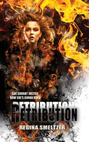 Cover for Regina Smeltzer · Retribution (Paperback Book) (2016)