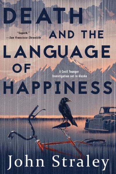 Cover for John Straley · Death and the Language of Happiness: A Cecil Younger Investigation #4 (Paperback Book) (2018)