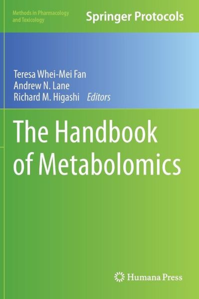 Cover for Teresa Whei Fan · The Handbook of Metabolomics - Methods in Pharmacology and Toxicology (Hardcover Book) [2012 edition] (2012)