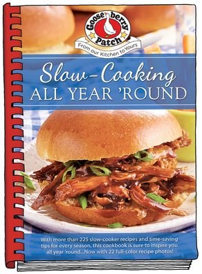 Cover for Gooseberry Patch · Slow Cooking All Year 'Round - Everyday Cookbook Collection (Inbunden Bok) (2022)