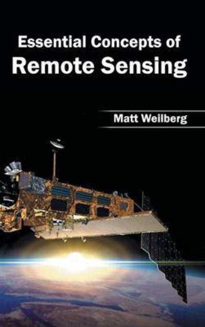 Cover for Matt Weilberg · Essential Concepts of Remote Sensing (Hardcover Book) (2015)