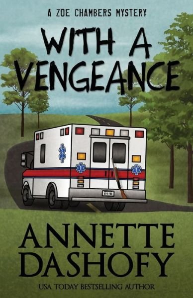 Cover for Annette Dashofy · With a Vengeance (Paperback Bog) (2016)