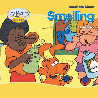 Cover for Joy Berry · Teach Me about Smelling (Book) (2020)