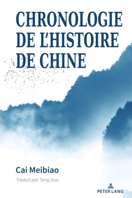 Cover for Meibiao Cai Meibiao · Chronologie de l'Histoire de Chine (Hardcover Book) (2024)