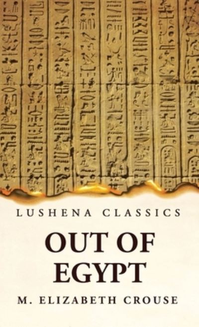 Cover for M Elizabeth Crouse · Out of Egypt (Book) (2023)