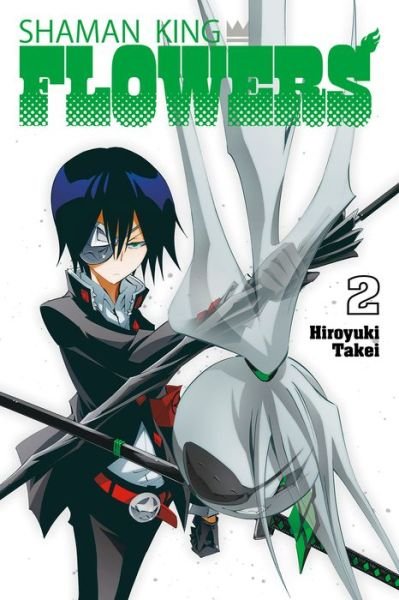 Cover for Hiroyuki Takei · Shaman King: Flowers 2 - Shaman King: Flowers (Pocketbok) (2023)