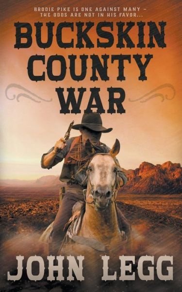 Cover for John Legg · Buckskin County War (Paperback Bog) (2020)