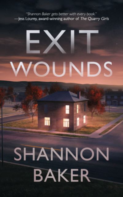 Cover for Shannon Baker · Exit Wounds (Book) (2022)