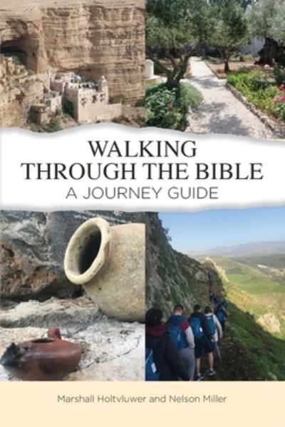 Cover for Marshall Holtvluwer · Walking Through the Bible: A Journey Guide (Paperback Book) (2020)