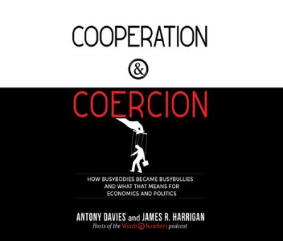 Cover for Antony Davies · Cooperation and Coercion (CD) (2020)