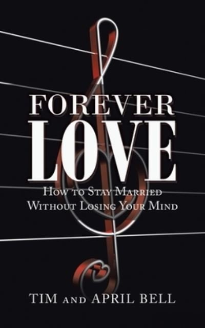 Cover for Tim And April Bell · Forever Love (Paperback Bog) (2020)