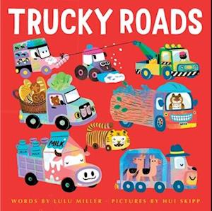 Cover for Lulu Miller · Trucky Roads (Book) (2024)