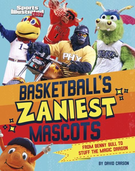 Cover for David Carson · Basketball's Zaniest Mascots (Hardcover bog) (2022)