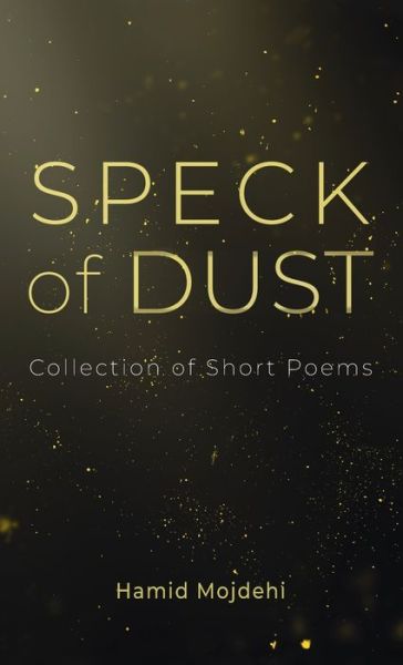 Cover for Hamid Mojdehi · Speck of Dust (Book) (2022)