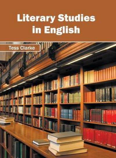 Cover for Tess Clarke · Literary Studies in English (Hardcover Book) (2016)