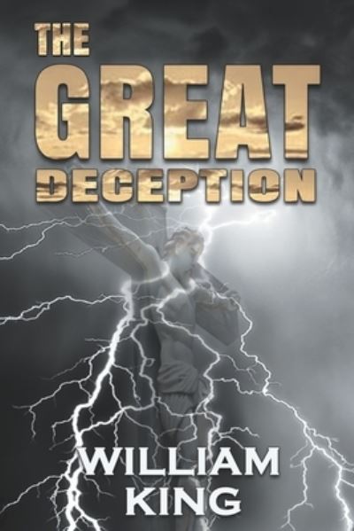 Cover for William King · The Great Deception (Paperback Book) (2013)