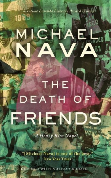 Cover for Michael Nava · The Death of Friends: A Henry Rios Novel - Henry Rios Mystery (Paperback Book) (2019)