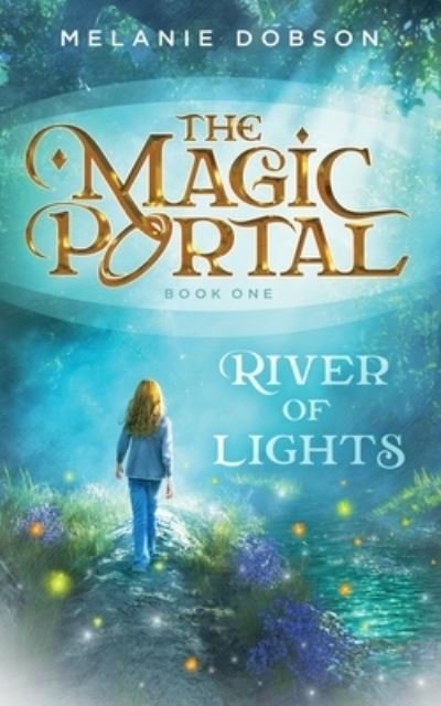River of Lights - Melanie Dobson - Kirjat - Ember Roth Books - 9781736679173 - tiistai 13. heinäkuuta 2021
