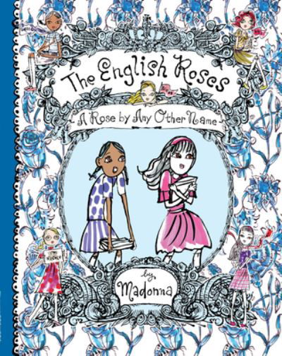 A Rose by Any Other Name: the English Roses - Madonna - Books - Callaway - 9781737205173 - October 3, 2023